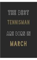 The Best tennisman are Born in March journal