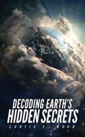 Decoding Earth's Hidden Secrets: (English)