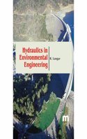 Hydraulics In Environmental Engineering