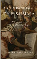 Companion to the Summa-Volume III