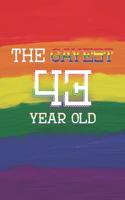 43rd Birthday Journal: Lined Journal / Notebook - Pride Themed 43rd Birthday Gift - Fun And Practical Alternative to a Card - LGBT 43 Years Old Gift for Gay Men - The Gaye