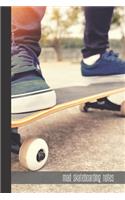 mad skateboarding notes: small lined Skateboarding Notebook / Travel Journal to write in (6'' x 9'') 120 pages