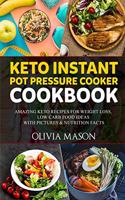 Keto Instant Pot Pressure Cooker Cookbook