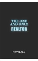 The One And Only Realtor Notebook: 6x9 inches - 110 graph paper, quad ruled, squared, grid paper pages - Greatest Passionate working Job Journal - Gift, Present Idea