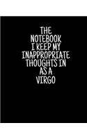 The Notebook I Keep My Inappropriate Thoughts In As A Virgo, 7.5