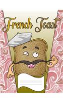 French Toast Primary Composition Notebook: Curse Word Wide Ruled Line Paper Notebook for Primary School, Journaling, or Personal Use.