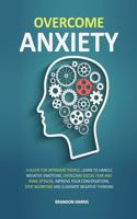 Overcome Anxiety