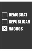 Democrat Republican Nachos Notebook: Lined Journal, 120 Pages, 6 x 9, Affordable Gift Journal Matte Finish