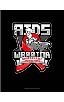 AIDS Warrior Unbreakable Awareness