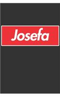 Josefa: Josefa Planner Calendar Notebook Journal, Personal Named Firstname Or Surname For Someone Called Josefa For Christmas Or Birthdays This Makes The Pe