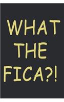 What The Fica?!: Payroll Accountant Notebook & Diary With Lined Pages, Perfect For Notes Taking Or Journaling, Accountant Journal For Men Or Women, Gift For Accounta