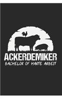 Ackerdemiker Bachelor of harte Arbeit: Landwirt & Bauer Notizbuch 6'x9' Karo Geschenk für Dorfkind & Traktor Liebhaber