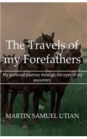 Travels of my Forefathers