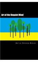 Art of the Unquiet Mind