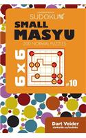 Small Masyu Sudoku - 200 Normal Puzzles 6x6 (Volume 10)