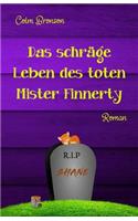 Das Schräge Leben Des Toten Mr. Finnerty