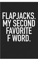 Flapjacks My Second Favorite F Word