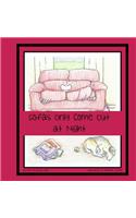 Sofas Only Come Out at Night