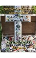 Birthing Forth the Treasures of the Father's Heart
