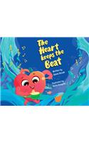 The Heart Keeps the Beat