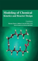 Modeling of Chemical Kinetics and Reactor Design