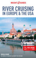 Insight Guides River Cruising in Europe & the USA (Cruise Guide with Free eBook)