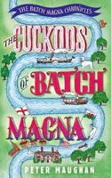 The Cuckoos of Batch Magna