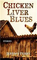 Chicken Liver Blues