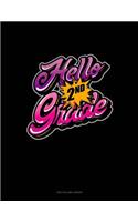 Hello 2nd Grade: Unruled Composition Book