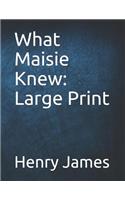 What Maisie Knew