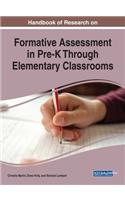 Handbook of Research on Formative Assessment in Pre-K Through Elementary Classrooms