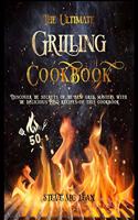The Ultimate Grilling Cookbook