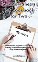 Mediterranean Diet Cookbook for Two