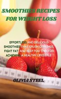 Smoothies Recipes for Weight Loss