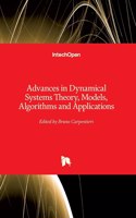 Advances in Dynamical Systems Theory, Models, Algorithms and Applications