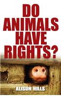 Do Animals Have Rights?