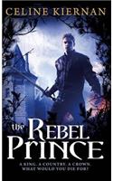 The Rebel Prince