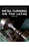 Metal Turning on the Lathe