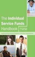 Individual Service Funds Handbook: Implementing Personal Budgets in Provider Organisations