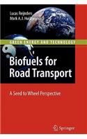 Biofuels for Road Transport