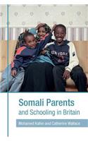 Somali Parents and Schooling in Britain