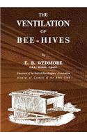 The Ventilation of Bee-Hives: (English)