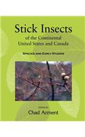 Stick Insects of the Continental United States and Canada