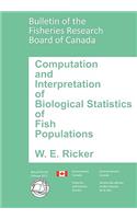 Computation and Interpretation of Biological Statistics of Fish Populations