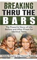 Breaking Thru The Bars