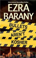 Bullets Aren't Kosher