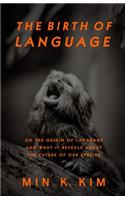 Birth of Language
