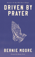Driven by Prayer