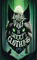 Lone Wolf In Sheep's Clothing: A Fractured Fairy Tales Picture Book For Kids 8-12