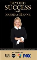 Beyond Success with Sabrina Henne